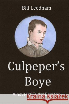 Culpeper's Boye Bill Leedham 9781326048648 Lulu.com - książka