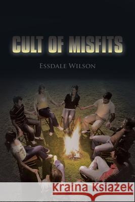 Cult of Misfits Essdale Wilson 9781466985438 Trafford Publishing - książka