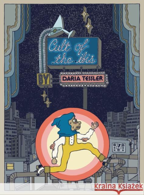 Cult Of The Ibis Daria Tessler 9781942801207 Floating World Comics - książka