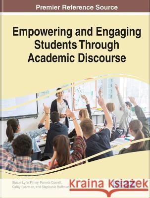 Cultivating Critical Discourse in the Classroom Stacie Lynn Finley Pamela Correll Cathy Pearman 9781668482964 IGI Global - książka