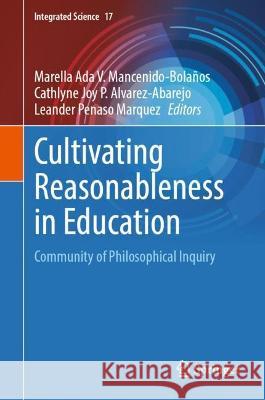 Cultivating Reasonableness in Education  9789819941971 Springer Nature Singapore - książka