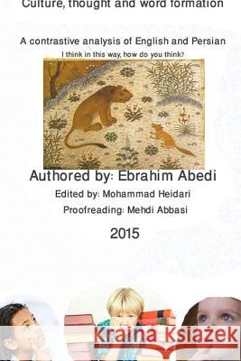 Cultue, Thought and Word Formation EBRAHIM ABEDI 9781329030381 Lulu.com - książka