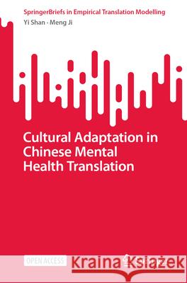 Cultural Adaptation in Chinese Mental Health Translation Yi Shan Meng Ji 9789819717262 Springer - książka