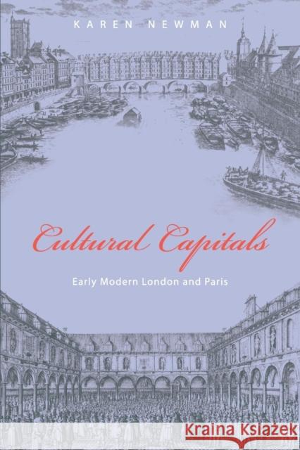 Cultural Capitals: Early Modern London and Paris Newman, Karen 9780691141107  - książka