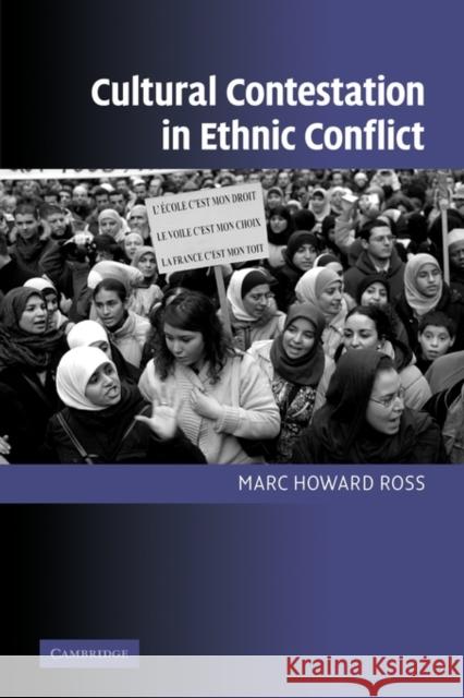 Cultural Contestation in Ethnic Conflict Marc H. Ross 9780521690324 Cambridge University Press - książka