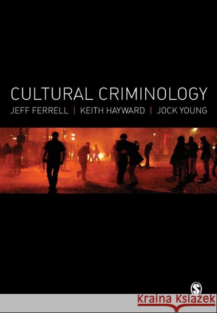 Cultural Criminology: An Invitation Jeff Ferrell Keith J. Hayward Jock Young 9781446259153 Sage Publications Ltd - książka