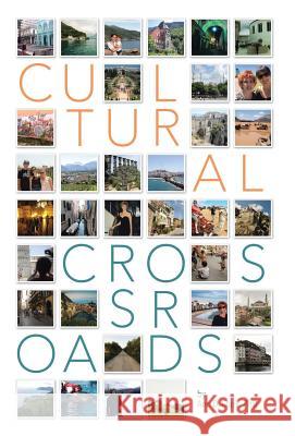 Cultural Crossroads: A Roadmap for Successful Global Relocation Phd Ann D Clark 9781491784808 iUniverse - książka