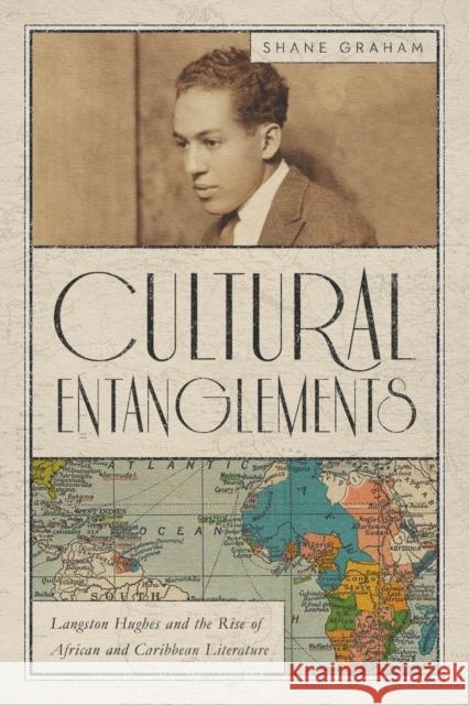 Cultural Entanglements: Langston Hughes and the Rise of African and Caribbean Literature - audiobook Graham, Shane 9780813944111 University of Virginia Press - książka