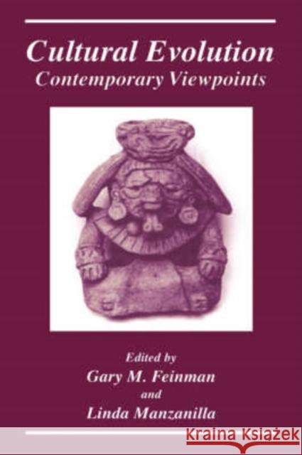 Cultural Evolution: Contemporary Viewpoints Feinman, Gary M. 9780306462405 Kluwer Academic Publishers - książka