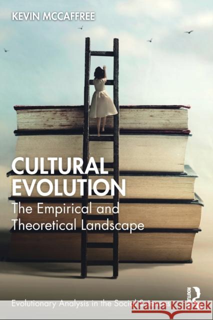 Cultural Evolution: The Empirical and Theoretical Landscape Kevin McCaffree 9781032117348 Routledge - książka