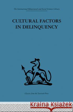 Cultural Factors in Delinquency R. H Ahrenfeldt T. C. N. Gibbens R. H Ahrenfeldt 9780415264112 Taylor & Francis - książka