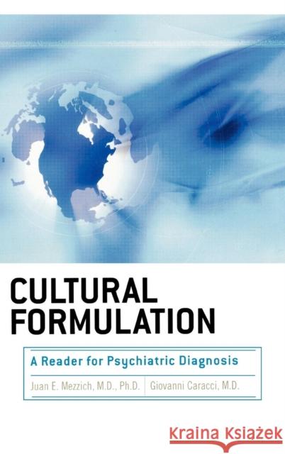 Cultural Formulation: A Reader for Psychiatric Diagnosis Mezzich, Juan E. 9780765704894 Jason Aronson - książka