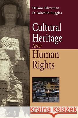 Cultural Heritage and Human Rights  9780387713120 SPRINGER-VERLAG NEW YORK INC. - książka