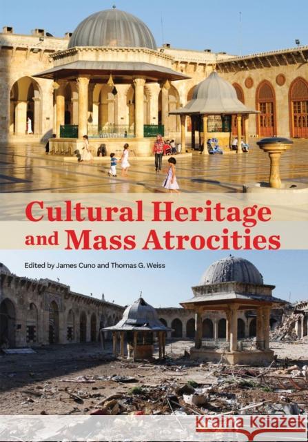 Cultural Heritage and Mass Atrocities JAMES CUNO 9781606068076 Getty Trust Publications - książka