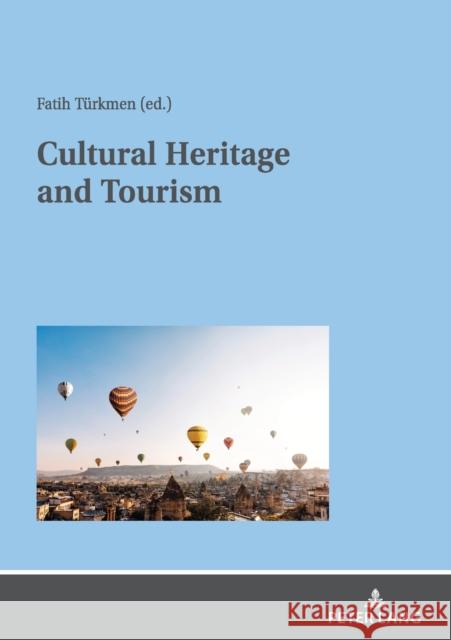Cultural Heritage and Tourism Türkmen, Fatih 9783631842454 Peter Lang AG - książka