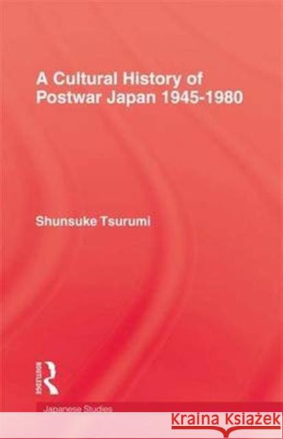 Cultural History of Postwar Japa Tsurumi 9781138967083 Routledge - książka