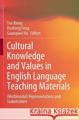 Cultural Knowledge and Values in English Language Teaching Materials  9789811919374 Springer Nature Singapore - książka