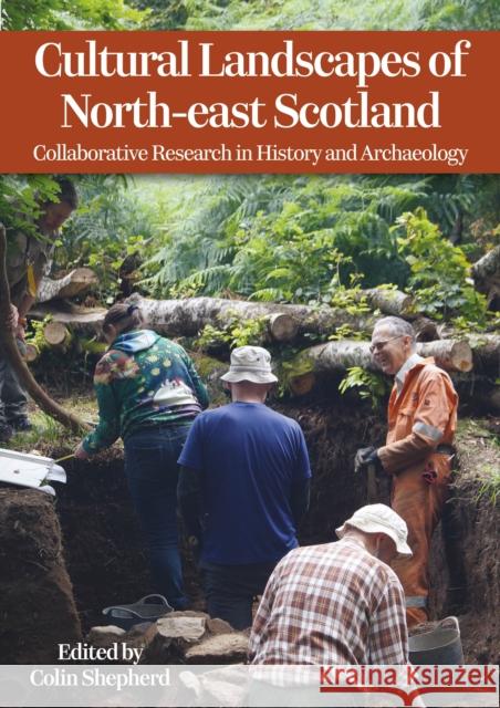 Cultural Landscapes of Northeast Scotland: Collaborative Research in History and Archaeology  9798888571576 Casemate Publishers - książka