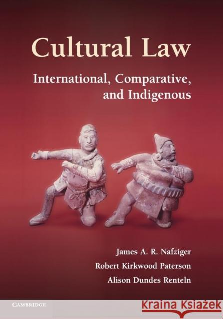 Cultural Law: International, Comparative, and Indigenous Nafziger, James A. R. 9781107613096 Cambridge University Press - książka