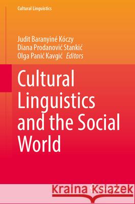 Cultural Linguistics and the Social World  9789819761913 Springer - książka