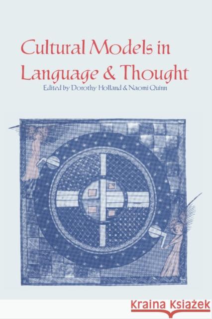 Cultural Models in Language and Thought Dorothy Holland Naomi Quinn 9780521311687 Cambridge University Press - książka