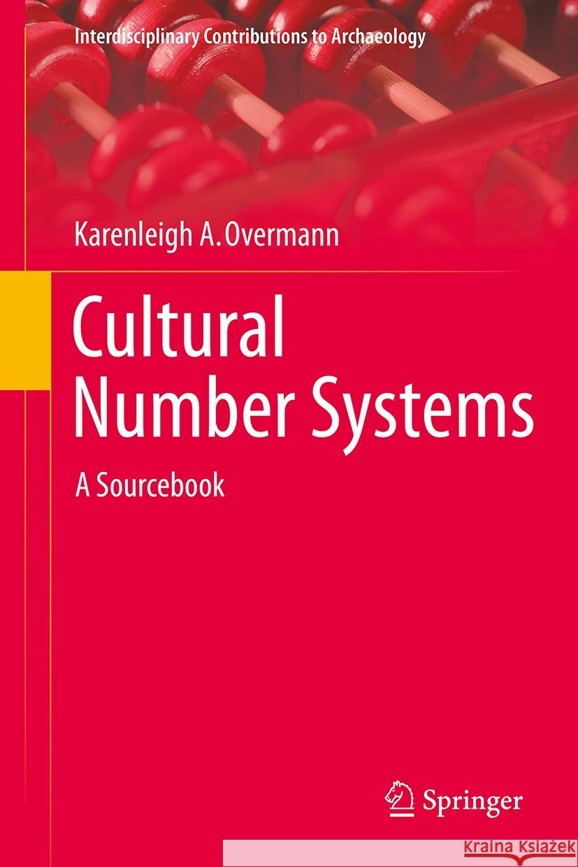 Cultural Number Systems: A Sourcebook Karenleigh A. Overmann 9783031833823 Springer International Publishing AG - książka