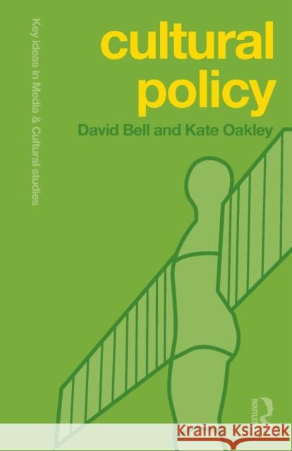 Cultural Policy David Bell   9780415665018 Routledge - książka