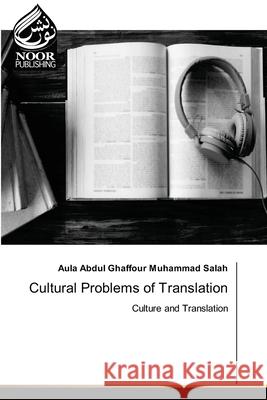 Cultural Problems of Translation Aula Abdu 9786202340335 Noor Publishing - książka