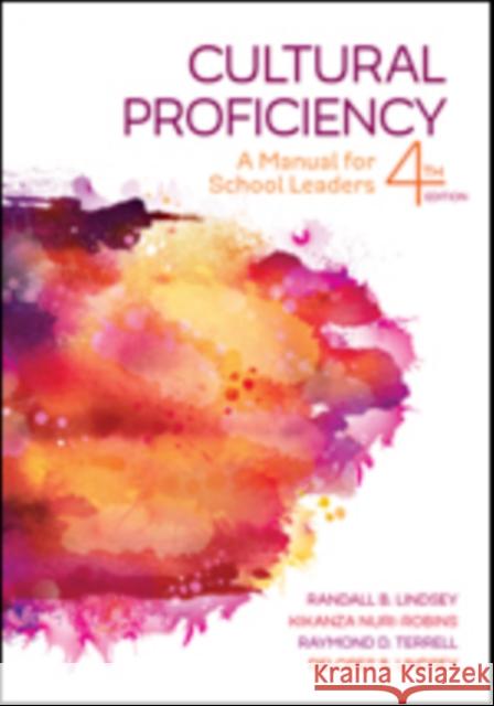 Cultural Proficiency: A Manual for School Leaders Randall B. Lindsey Kikanza Nuri-Robins Raymond D. Terrell 9781506390543 Corwin Publishers - książka