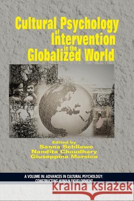 Cultural Psychology of Intervention in the Globalized World Schliewe, Sanna 9781641132855 Advances in Cultural Psychology - książka