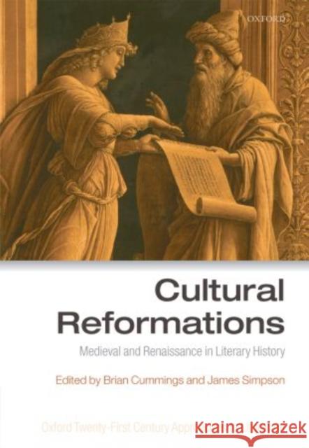 Cultural Reformations: Medieval and Renaissance in Literary History Brian Cummings 9780198724476 OXFORD UNIVERSITY PRESS ACADEM - książka