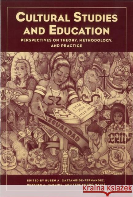 Cultural Studies and Education: Perspectives on Theory, Methodology, and Practice Gaztambide-Fernández, Rubén A. 9780916690410 Harvard Educational Review,U.S. - książka