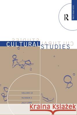 Cultural Studies V13 Issue 3 None 9780415197977 TAYLOR & FRANCIS LTD - książka