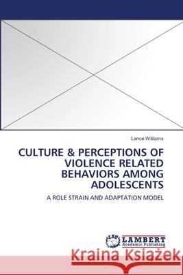 Culture Lance Williams 9783838311173 LAP Lambert Academic Publishing - książka