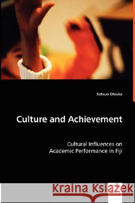 Culture and Achievement Setsuo Otsuka 9783836476843 VDM Verlag Dr. Mueller E.K. - książka