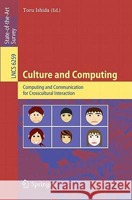 Culture and Computing: Computing and Communication for Crosscultural Interaction Ishida, Toru 9783642171833 Not Avail - książka