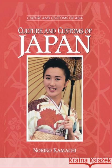 Culture and Customs of Japan Noriko Kamachi 9780313360770 Greenwood Press - książka