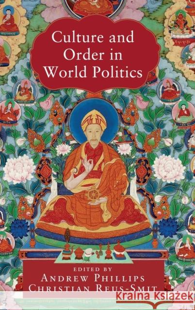 Culture and Order in World Politics Andrew Phillips Christian Reus-Smit 9781108484978 Cambridge University Press - książka