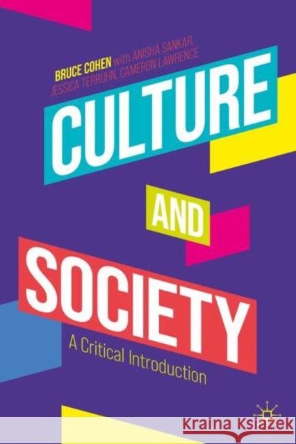 Culture and Society: A Critical Introduction Bruce M. Z. Cohen 9783032075543 Palgrave MacMillan - książka