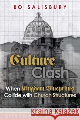 Culture Clash: Becoming the Invincible Bo Salisbury 9781694872456 Independently Published - książka