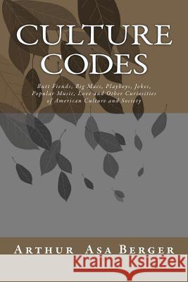 culture codes Berger Phd, Arthur Asa 9781480090194 Createspace - książka
