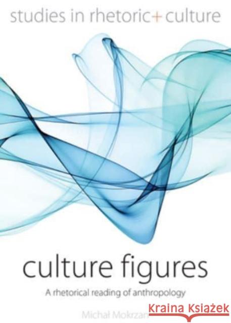 Culture Figures MichaÅ‚ Mokrzan 9781805395393 Berghahn Books - książka