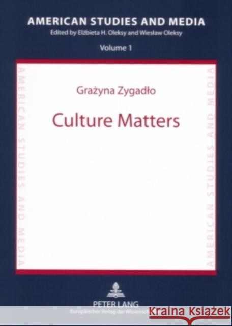 Culture Matters: Chicanas' Identity in Contemporary USA Oleksy, Elzbieta 9783631550960 Peter Lang AG - książka