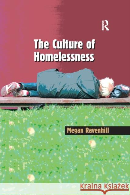 Culture of Homelessness Megan Ravenhill 9781138262393 Routledge - książka
