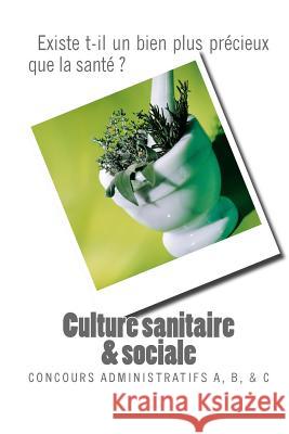 Culture Sanitaire Et Sociale: Concours Infirmier Nouvelle-Calédonie Nicol, Vanessa 9781541227996 Createspace Independent Publishing Platform - książka