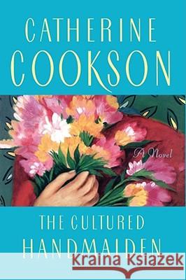 Cultured Handmaiden Cookson, Catherine 9781439168219 Simon & Schuster - książka