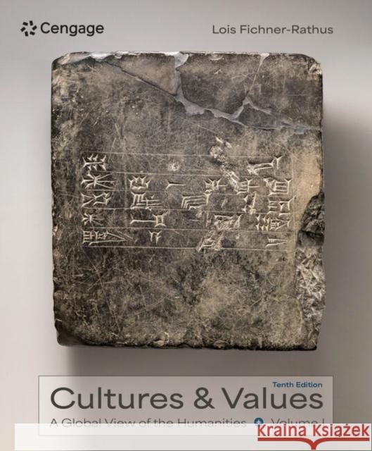 Cultures and Values: A Global View of the Humanities, Volumes I & II Lois (College of New Jersey) Fichner-Rathus 9780357640081 Cengage Learning, Inc - książka