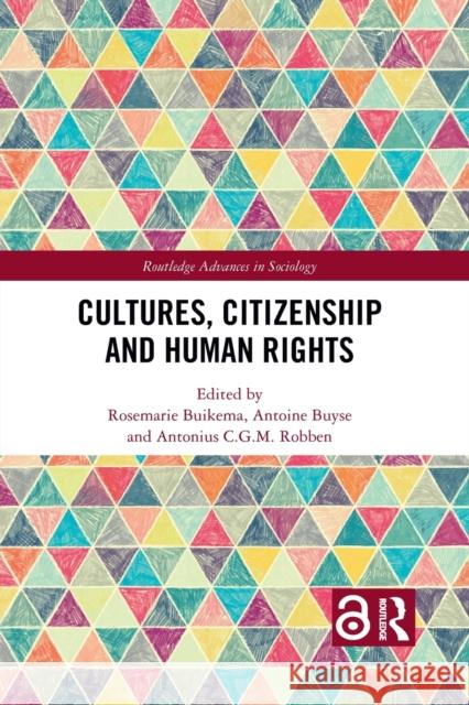 Cultures, Citizenship and Human Rights Rosemarie Buikema Antoine Buyse Antonius C. G. M. Robben 9781032083520 Routledge - książka