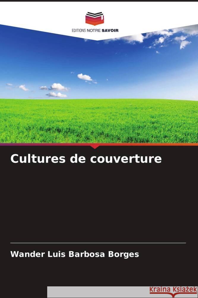 Cultures de couverture Barbosa Borges, Wander Luis 9786205115046 Editions Notre Savoir - książka