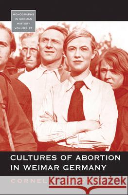 Cultures of Abortion in Weimar Germany Cornelie Usborne 9780857451668 Berghahn Books - książka